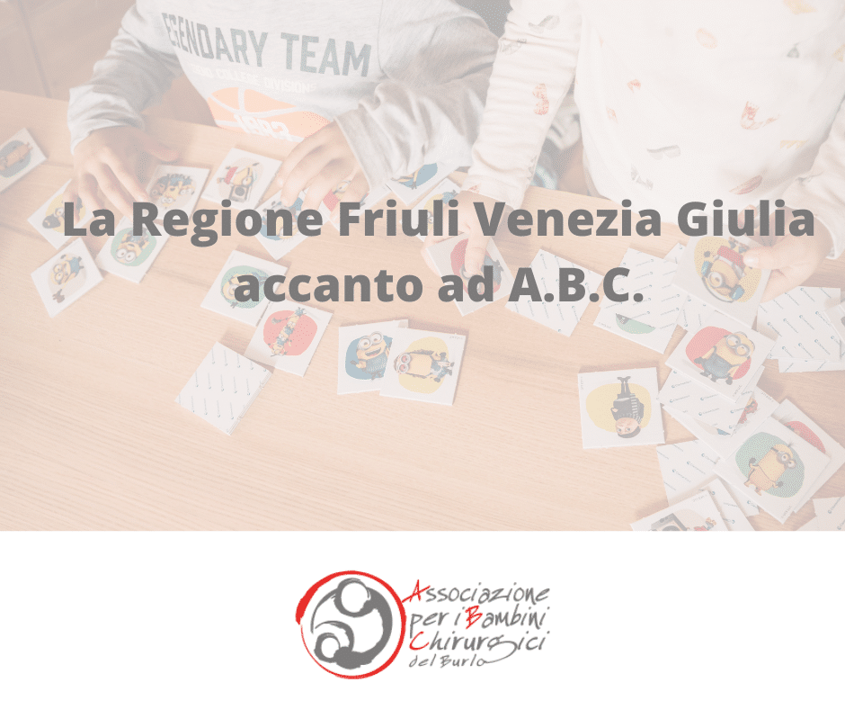La Regione Friuli Venezia Giulia accanto ad A.B.C.
